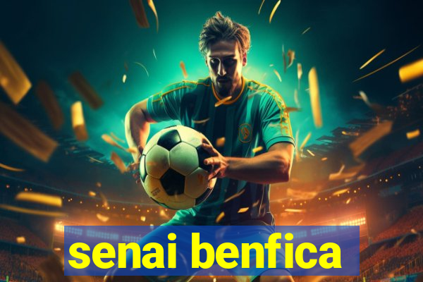 senai benfica